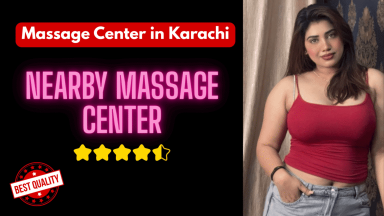 Read more about the article Nearby Massage Center – Massage Center in karachi