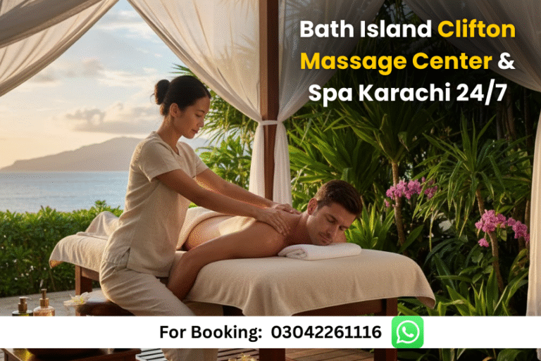 Read more about the article Bath Island Clifton Massage Center & Spa Karachi 24/7