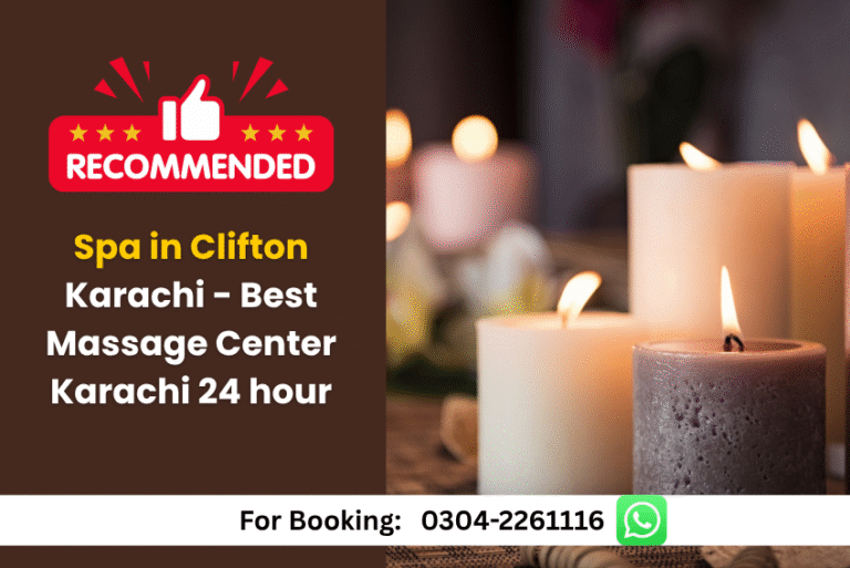 Read more about the article Spa in Clifton Karachi – Best Massage Center Karachi 24 hour